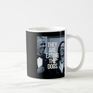 They Are Eating The Dogs Support President Kamala Coffee Mug