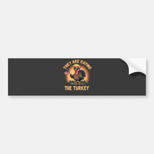 They Are Eating the Turkey Trump Vance  Bumper Sticker