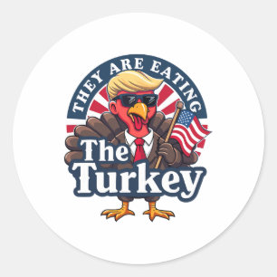 They Are Eating Turkeys Funny Make Thanksgiving Gr Classic Round Sticker