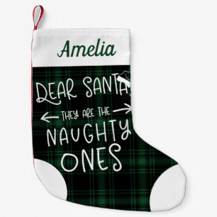 They Are The Naughty Ones Green Plaid Cute Funny Small Christmas Stocking