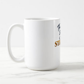 They Are Too Strong, God Is Stronger Coffee Mug