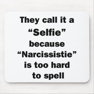 They Call It A Selfie Mouse Pad