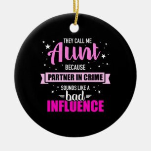 They Call Me Aunt Ceramic Ornament