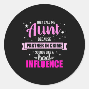 They Call Me Aunt Classic Round Sticker