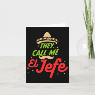 They Call Me El Jefe - Employer Cinco De Mayo Gift Card