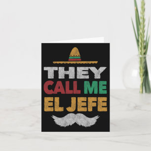 They Call Me El Jefe Fiesta Mexican Party Hat  Card