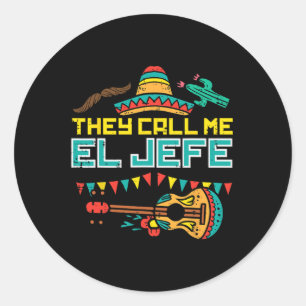 They Call Me El Jefe Guitar Cinco De Mayo Music Bo Classic Round Sticker