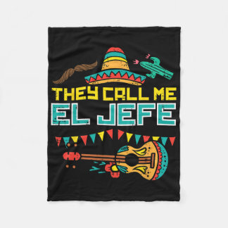 They Call Me El Jefe Guitar Cinco De Mayo Music Bo Fleece Blanket