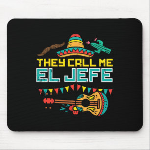 They Call Me El Jefe Guitar Cinco De Mayo Music Bo Mouse Pad