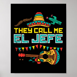 They Call Me El Jefe Guitar Cinco De Mayo Music Bo Poster
