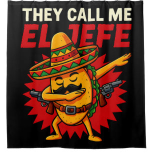 They Call Me El Jefe Taco Funny Boss Cinco De Mayo Shower Curtain