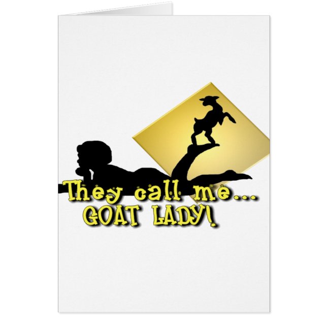 They Call Me GOAT LADY! (Front)