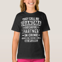 They Call Me Grandma Because Partner in Crime
