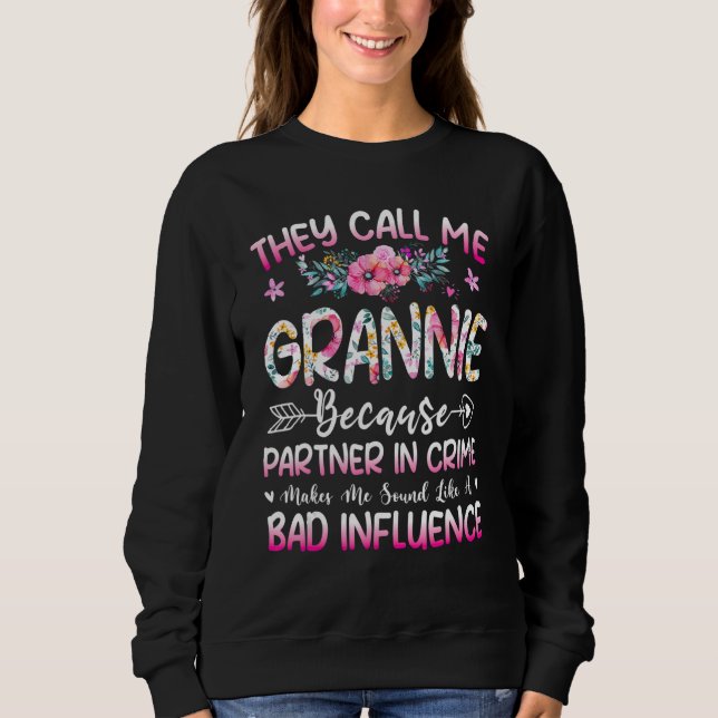 They Call Me Grannie Because Partner In Crime Moth Sweatshirt (Front)