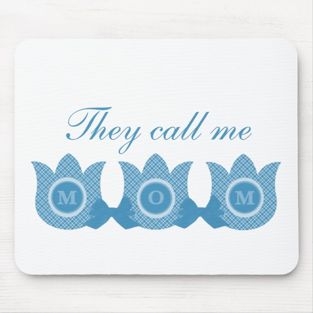They Call Me Mum Plaid Tulips Mousepad (Blue) (Front)
