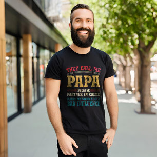 They Call Me Papa Because Partner In Crime Vintage T-Shirt