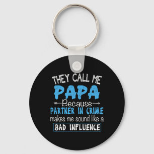 They Call Me Papa Partner In Crime Dad Fathers Day Key Ring