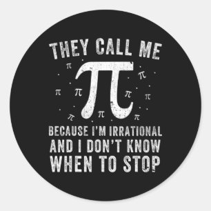 They Call Me Pi Symbol Pi Day Cute Funny Groovy  Classic Round Sticker