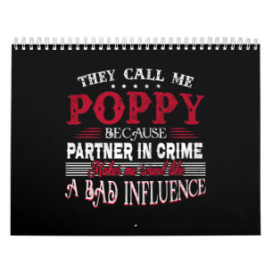 They Call Me Poppy Because Partner In Crime Makes Calendar
