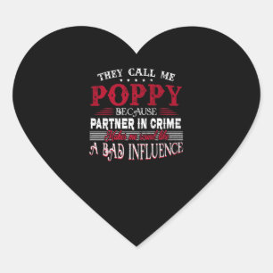 They Call Me Poppy Because Partner In Crime Makes Heart Sticker
