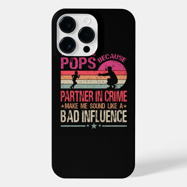They Call Me Pops Because Partner In Crime iPhone Case (Back)
