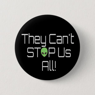 They can't stop us all 6 cm round badge