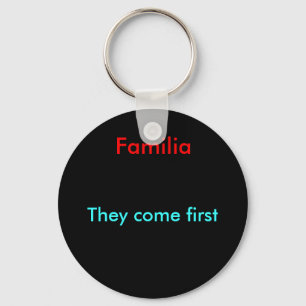 They come first key ring