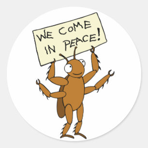 They Come In Peace! Classic Round Sticker