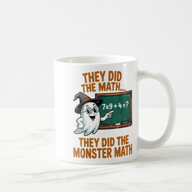They Did Monster Math Teacher Halloween Costume Pr Coffee Mug (Right)
