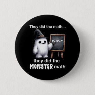 They Did The Monster Math Yeti Funny Halloween Tea 6 Cm Round Badge