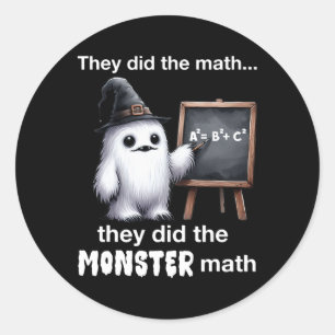 They Did The Monster Math Yeti Funny Halloween Tea Classic Round Sticker