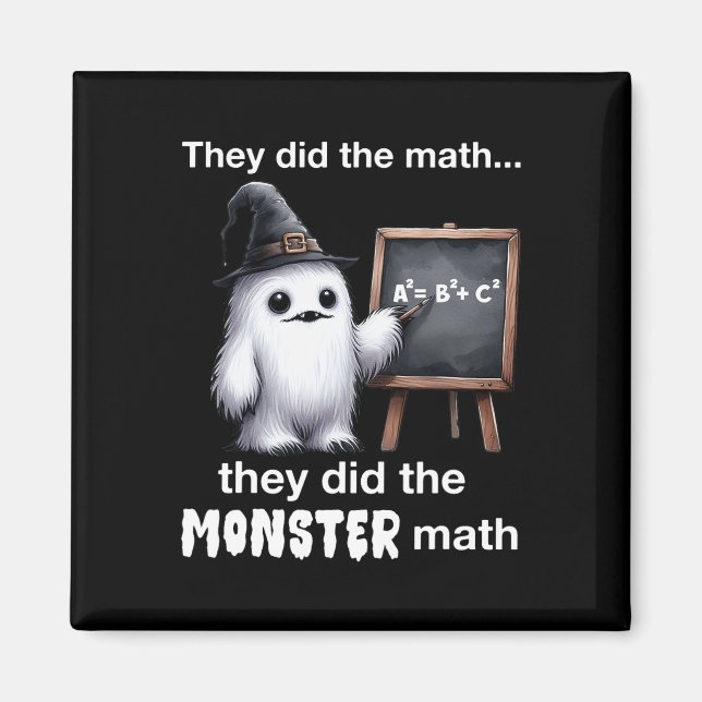 They Did The Monster Math Yeti Funny Halloween Tea Magnet (Front)