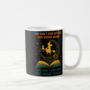 They Didnt Ban Books, They Banned Thinking _1 Coffee Mug