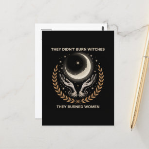 They didn't burn witches burned women moon hands postcard