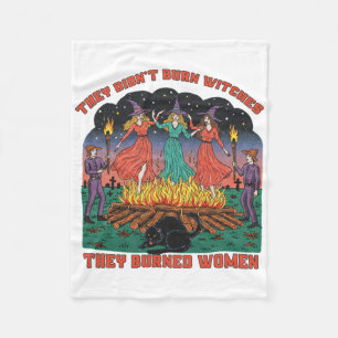 They Didn't Burn Witches They Burned Women Sticker Fleece Blanket