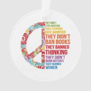 They Didn't Stop Abortion They Stopped Safe Femini Ornament