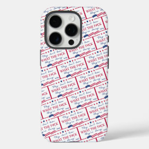 They Don't Know What They're Doing Funny Quote iPhone 16 Pro Case