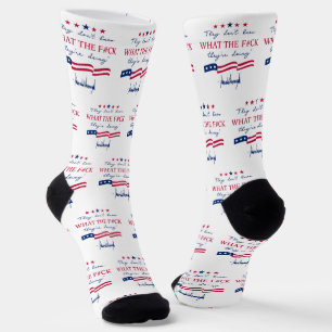 They Don't Know What They're Doing Funny Quote Socks