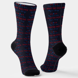 They Don't Know What They're Doing Funny Quote Socks