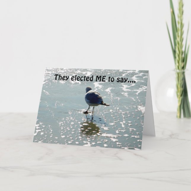 THEY ELECTED ME TO SAY-ENJOY BIRTHDAY CARD (Front)