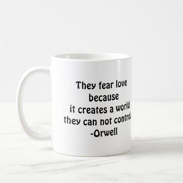 "They Fear Love" Mug (Left)
