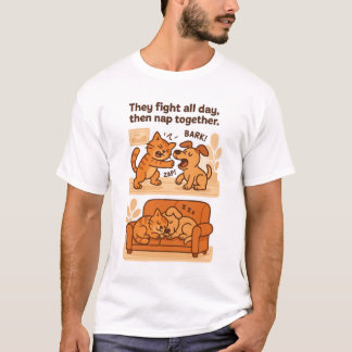 They fight all day, then nap together- T-Shirt