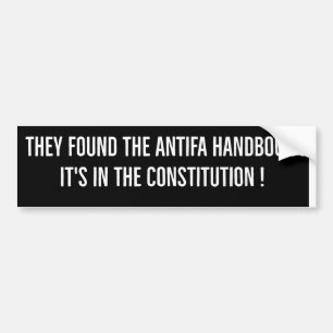They found the Antifa handbook  It's in the Consti Bumper Sticker