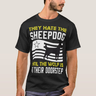 They-hate-the-sheepdog-until-23966015 08 T-Shirt