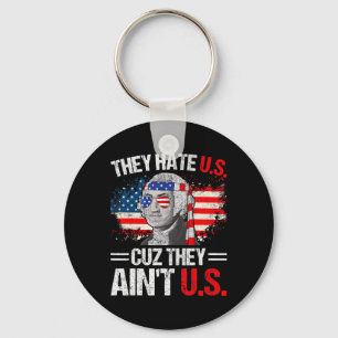 They Hate Us Cuz They Ain't Us Usa American Flag 4 Key Ring