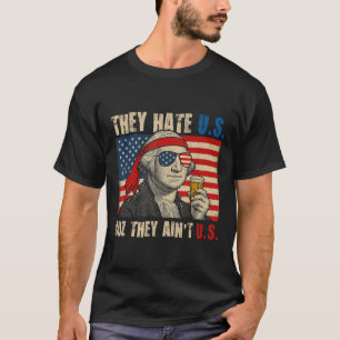 They Hate Us Cuz They Aint Us Usa American Flag 4t T-Shirt
