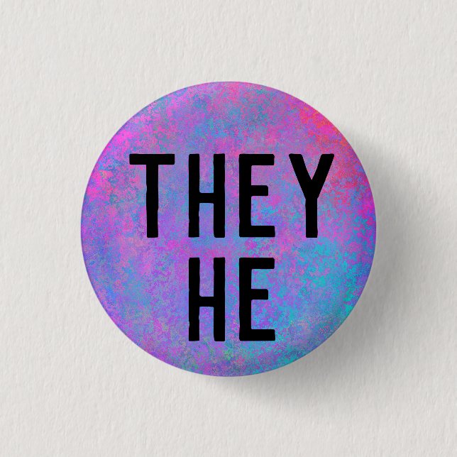 They He Pronouns 3 Cm Round Badge (Front)