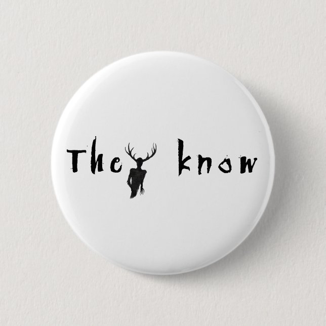 They know -  button (Front)