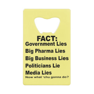 They Lie Govt Pharma Business Politicians Media #