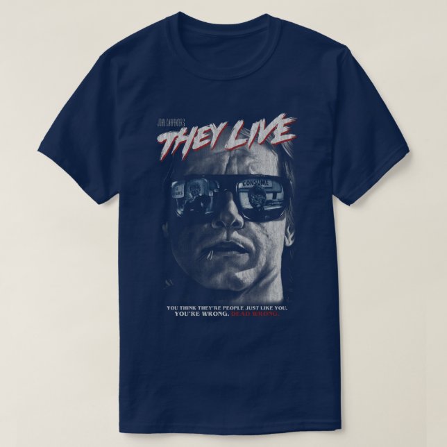 They Live11 T-Shirt (Design Front)